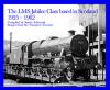 The LMS Jubilees in Scotland 1935 - 1962
